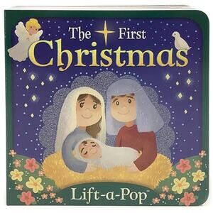 The First Christmas: Pop-Up Nativity Book to Celebrate the Birth of Baby Jesus